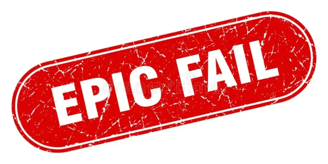 Epic Fail sign A 04-14-2026